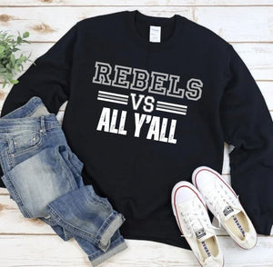 Rebels Vs All Yall on Black
